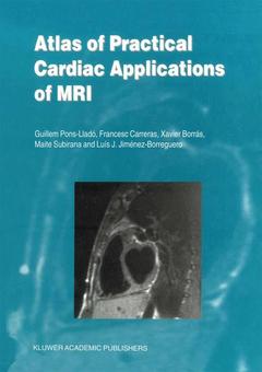 Couverture de l’ouvrage Atlas of Practical Cardiac Applications of MRI