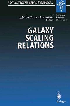 Couverture de l’ouvrage Galaxy Scaling Relations: Origins, Evolution and Applications