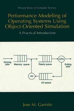 Couverture de l’ouvrage Performance Modeling of Operating Systems Using Object-Oriented Simulations