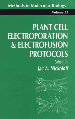 Couverture de l’ouvrage Plant Cell Electroporation And Electrofusion Protocols