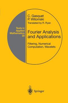 Couverture de l’ouvrage Fourier analysis and applications : filtering, numerical computation, wavelets (texts in applied mathematics, 30)