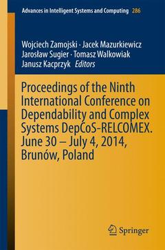 Cover of the book Proceedings of the Ninth International Conference on Dependability and Complex Systems DepCoS-RELCOMEX. June 30 – July 4, 2014, Brunów, Poland