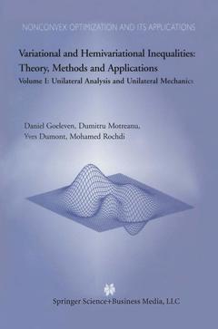Couverture de l’ouvrage Variational and Hemivariational Inequalities Theory, Methods and Applications