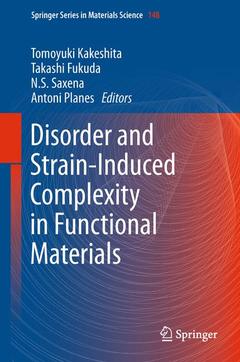 Couverture de l’ouvrage Disorder and Strain-Induced Complexity in Functional Materials
