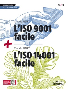 Couverture de l’ouvrage L'ISO 9001 facile + L'ISO 14001 facile RECUEIL COLLECTION 1+1