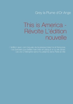 Cover of the book This is America - Révolte L'édition nouvelle