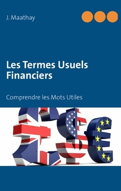 Cover of the book Les Termes Usuels Financiers