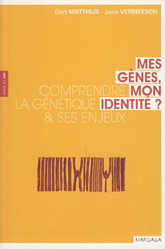 Couverture de l’ouvrage Mes gènes, mon identité