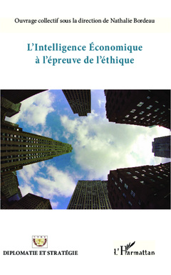 Cover of the book L'intelligence économique à l'épreuve de l'éthique