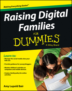Couverture de l’ouvrage Raising Digital Families For Dummies