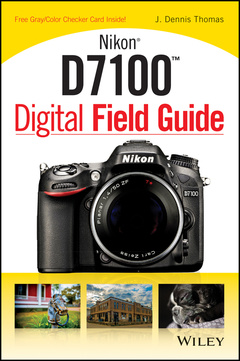 Couverture de l’ouvrage Nikon D7100 Digital Field Guide