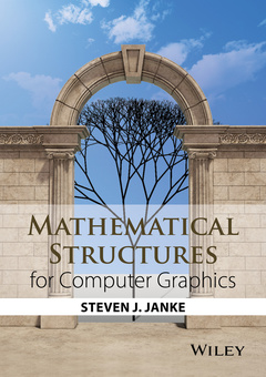 Couverture de l’ouvrage Mathematical Structures for Computer Graphics