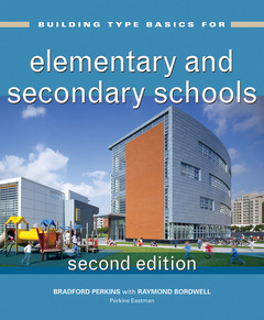 Couverture de l’ouvrage Building Type Basics for Elementary and Secondary Schools