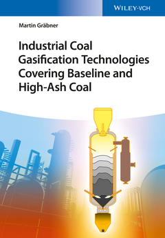 Couverture de l’ouvrage Industrial Coal Gasification Technologies Covering Baseline and High-Ash Coal