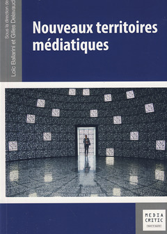 Cover of the book Nouveaux territoires médiatiques
