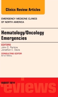 Couverture de l’ouvrage Hematology/Oncology Emergencies, An Issue of Emergency Medicine Clinics of North America
