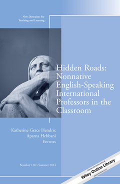 Couverture de l’ouvrage Hidden Roads: Non-Native English Speaking International Professors in the Classroom
