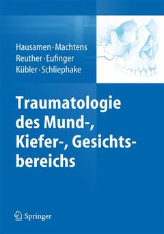 Cover of the book Traumatologie des Mund-, Kiefer-, Gesichtsbereichs