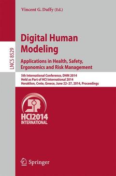Couverture de l’ouvrage Digital Human Modeling. Applications in Health, Safety, Ergonomics and Risk Management