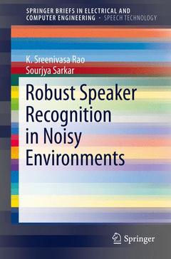 Couverture de l’ouvrage Robust Speaker Recognition in Noisy Environments