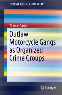 Couverture de l’ouvrage Outlaw Motorcycle Gangs as Organized Crime Groups
