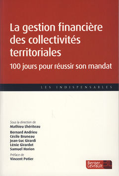 Couverture de l’ouvrage La gestion financière des collectivités territoriales. 