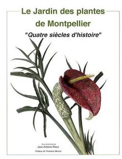 Couverture de l’ouvrage LE JARDIN DES PLANTES DE MONTPELLIER