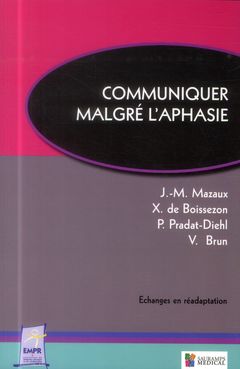 Cover of the book Communiquer malgré l'aphasie