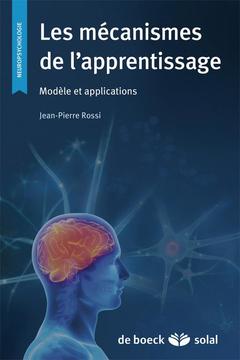 Cover of the book Les mécanismes de l'apprentissage, modèle et applications