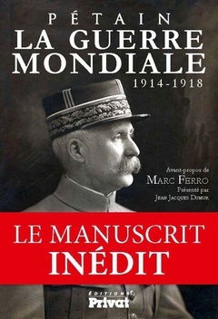 Couverture de l’ouvrage GUERRE MONDIALE 1914-1918 (LA) - PETAIN