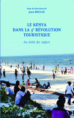 Couverture de l’ouvrage Le Kenya dans la 3è révolution touristique