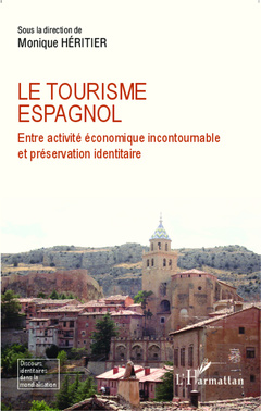 Cover of the book Le tourisme espagnol