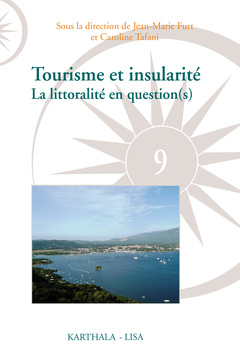 Couverture de l’ouvrage Tourisme et insularité - la littoralité en question(s)