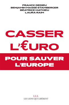 Cover of the book Casser l'Euro