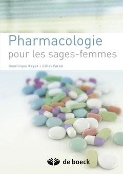 Couverture de l’ouvrage Pharmacologie pour les sages-femmes