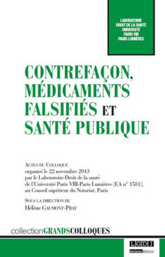 Cover of the book contrefaçon, médicaments falsifiés et santé publique