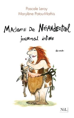 Couverture de l’ouvrage Madame de Néandertal, journal intime
