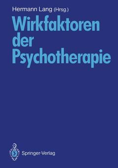 Couverture de l’ouvrage Wirkfaktoren der Psychotherapie