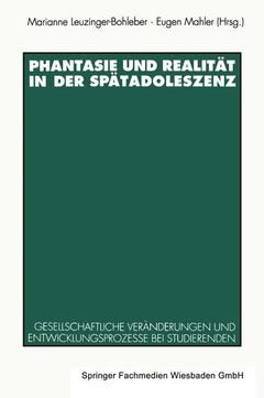 Cover of the book Phantasie und Realität in der Spätadoleszenz