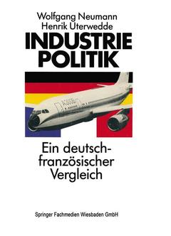 Couverture de l’ouvrage Industriepolitik: Ein deutsch-französischer Vergleich