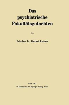 Couverture de l’ouvrage Das psychiatrische Fakultätsgutachten