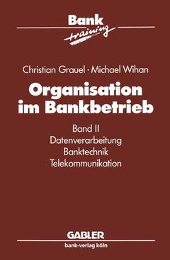 Cover of the book Organisation im Bankbetrieb