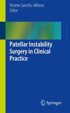 Couverture de l’ouvrage Patellar Instability Surgery in Clinical Practice