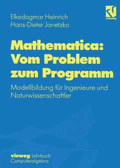 Couverture de l’ouvrage Mathematica: Vom Problem zum Programm