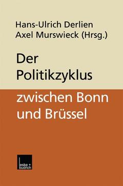 Couverture de l’ouvrage Der Politikzyklus zwischen Bonn und Brüssel