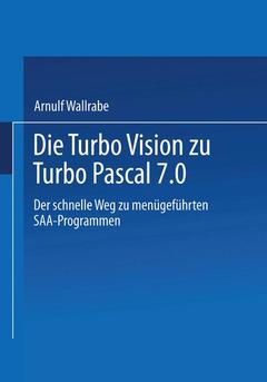 Couverture de l’ouvrage Die Turbo Vision zu Turbo Pascal 7.0