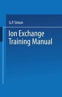 Couverture de l’ouvrage Ion Exchange Training Manual