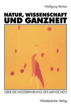 Cover of the book Natur, Wissenschaft und Ganzheit