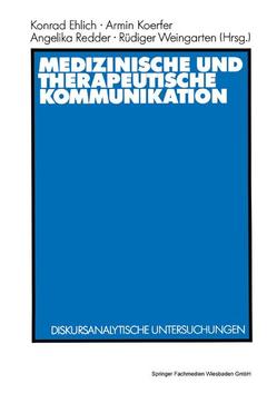 Cover of the book Medizinische und therapeutische Kommunikation