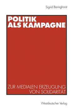 Cover of the book Politik als Kampagne
